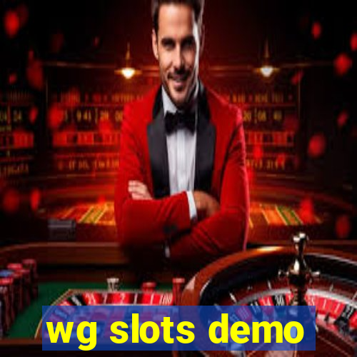 wg slots demo